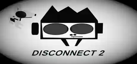 Disconnect 2