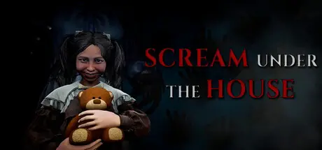 Scream under the house