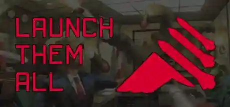 Launch Them All