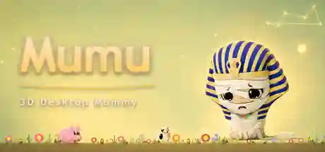 Mumu: 3D Desktop Mummy