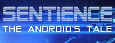 Sentience: The Android's Tale
